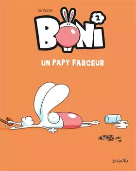 Couverture du produit · Boni - Tome 2 - Un papy farceur