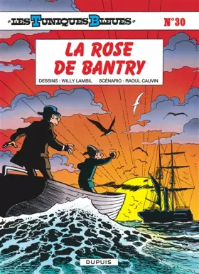 Couverture du produit · Les Tuniques bleues, tome 30 : La rose de Bantry