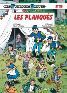 Couverture du produit · Les Tuniques bleues, tome 38 : Les planqués