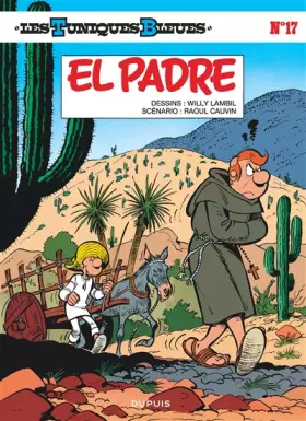 Couverture du produit · Les Tuniques bleues, tome 17 : El padre