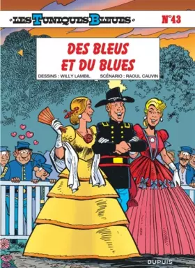Couverture du produit · Les Tuniques bleues, tome 43 : Des bleus et du blues