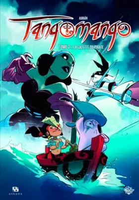 Couverture du produit · Tangomango, Tome 2 : La gazette du pirate