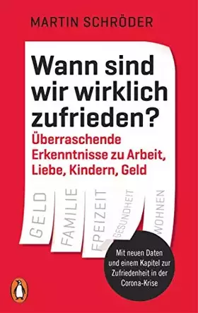 Couverture du produit · Wann sind wir wirklich zufrieden?: Überraschende Erkenntnisse zu Arbeit, Liebe, Kindern, Geld - Mit neuen Daten und einem Kapit