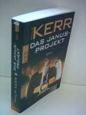 Couverture du produit · Philip Kerr: Das Janus-Projekt