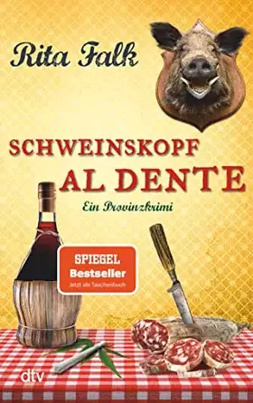 Couverture du produit · Schweinskopf al dente: Der dritte Fall für den Eberhofer – Ein Provinzkrimi (Franz Eberhofer, Band 3)