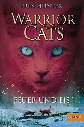 Couverture du produit · Warrior Cats Staffel 1/02. Feuer und Eis