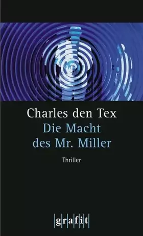 Couverture du produit · Die Macht des Mr. Miller: Thriller (Grafitäter und Grafitote)
