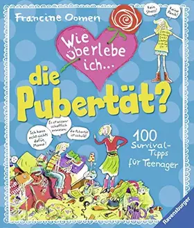 Couverture du produit · Wie überlebe ich die Pubertät?: 100 Survival-Tipps für Teenager