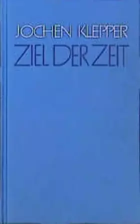 Couverture du produit · Ziel der Zeit: Die gesammelten Gedichte
