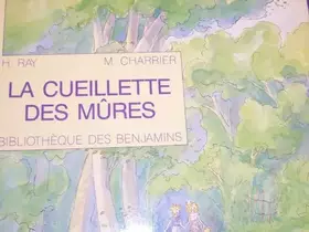 Couverture du produit · La Cueillette des mûres