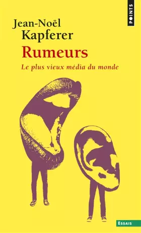Couverture du produit · Rumeurs. Le plus vieux média du monde