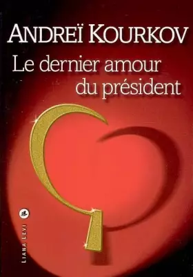 Couverture du produit · Le dernier amour du président