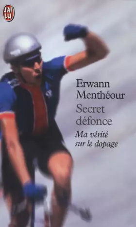 Couverture du produit · Secret Défonce : Ma vérité sur le dopage