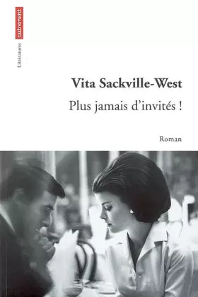Couverture du produit · Plus jamais d'invités !