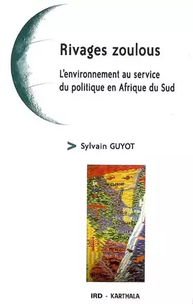 Couverture du produit · Rivages zoulous : L'environnement au service du politique en Afrique du Sud