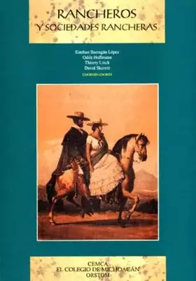 Couverture du produit · Rancheros y sociedades rancheras (Colección Memorias) (Spanish Edition)