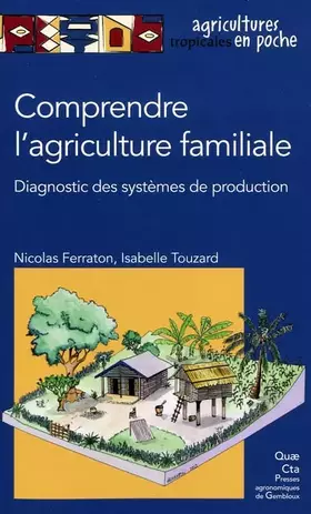 Couverture du produit · Comprendre l'agriculture familiale: Diagnostic des systèmes de production