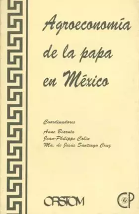 Couverture du produit · Agroeconomía de la papa en México (Spanish Edition)