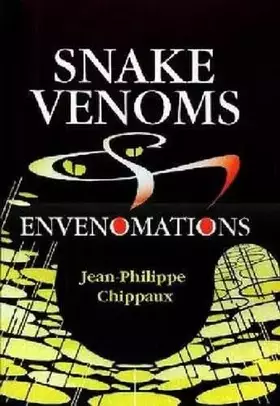 Couverture du produit · Snake Venoms and Envenomations