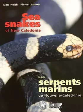 Couverture du produit · Sea snakes of new caledonia. les serpents marins de nouvelle-caledonie