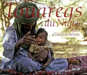 Couverture du produit · Touaregs du Niger : Le regard d'Edmond Bernus