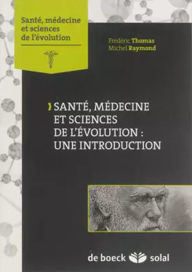 Couverture du produit · Santé, médecine et sciences de l'évolution : une introduction