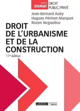Couverture du produit · DROIT DE L'URBANISME ET DE LA CONSTRUCTION 11EME EDITION