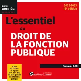 Couverture du produit · L'essentiel du droit de la fonction publique: A jour de l'entrée en vigueur le 1er mars 2022 du Code général de la fonction pub
