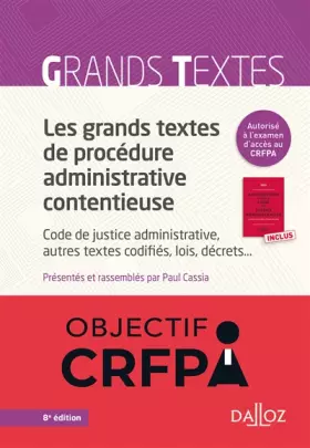 Couverture du produit · Les grands textes de procédure administrative contentieuse
