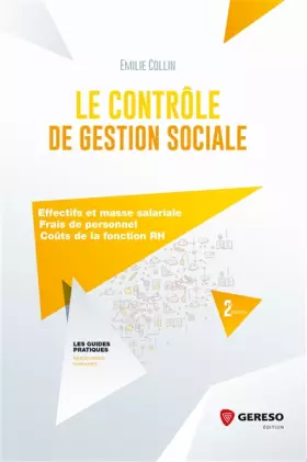 Couverture du produit · Le contrôle de gestion sociale: Effectifs et masse salariale - Frais de personnel - Coûts de la fonction RH
