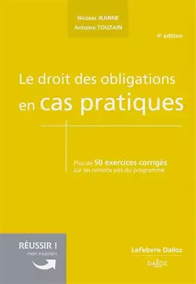 Couverture du produit · Le droit des obligations en cas pratiques 4ed