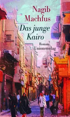 Couverture du produit · Das junge Kairo: Roman