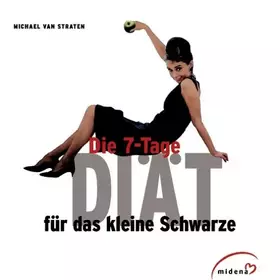 Couverture du produit · Die 7-Tage-Diät für das kleine Schwarze