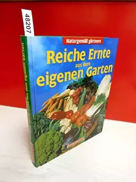 Couverture du produit · Naturgemäss gärtnern. Reiche Ernte aus dem eigenen Garten