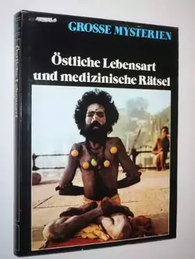 Couverture du produit · Grosse Mysterien, Östliche Lebensart und medizinische Rätsel