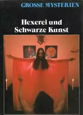 Couverture du produit · Grosse Mysterien, Hexerei und schwarze Kunst