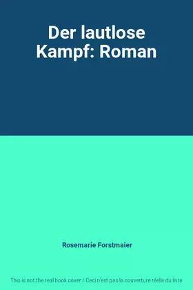 Couverture du produit · Der lautlose Kampf: Roman