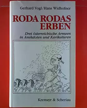 Couverture du produit · Roda Roda's Erben. Drei österreichische Armeen in Anekdoten und Karikaturen