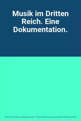 Couverture du produit · Musik im Dritten Reich. Eine Dokumentation.