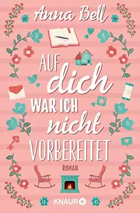 Couverture du produit · Auf dich war ich nicht vorbereitet: Roman