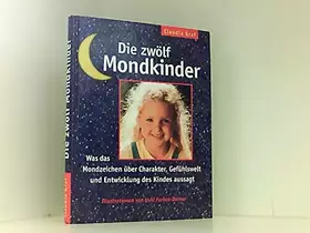 Couverture du produit · Die zwölf Mondkinder [Gebundene Ausgabe].