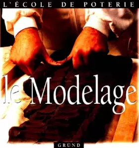 Couverture du produit · Le modelage