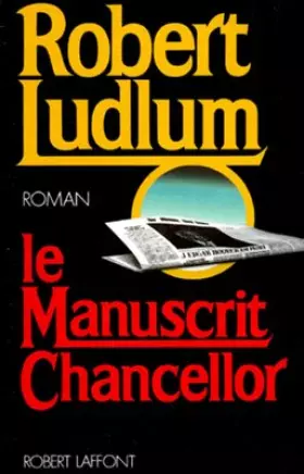 Couverture du produit · Le manuscrit Chancellor