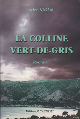 Couverture du produit · La Colline vert-de-gris