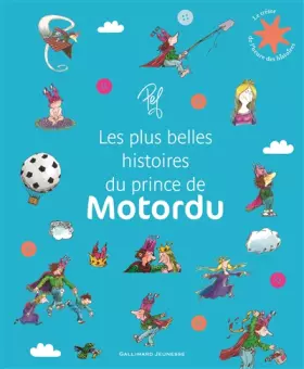 Couverture du produit · Les plus belles histoires du Prince de Motordu