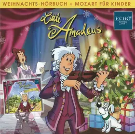 Couverture du produit · Little Amadeus (Weihnachts-Hörbuch + Mozart Für Kinder)