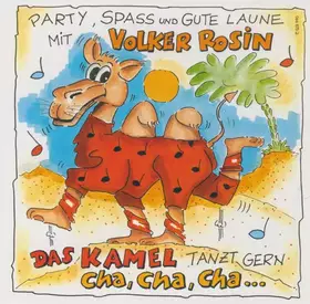 Couverture du produit · Das Kamel Tanzt Gern Cha, Cha, Cha...
