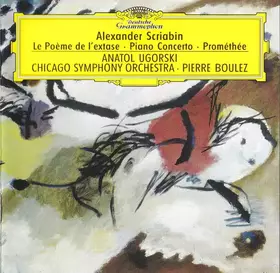 Couverture du produit · Le Poème De L'Extase, Piano Concerto, Prométhée