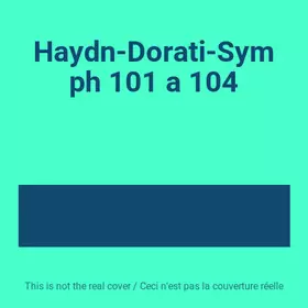 Couverture du produit · Haydn-Dorati-Symph 101 a 104