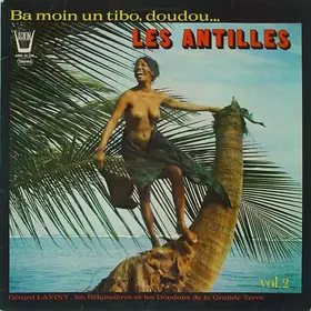 Couverture du produit · Les Antilles Ba Moin Un Tibo, Doudou. Vol. 2